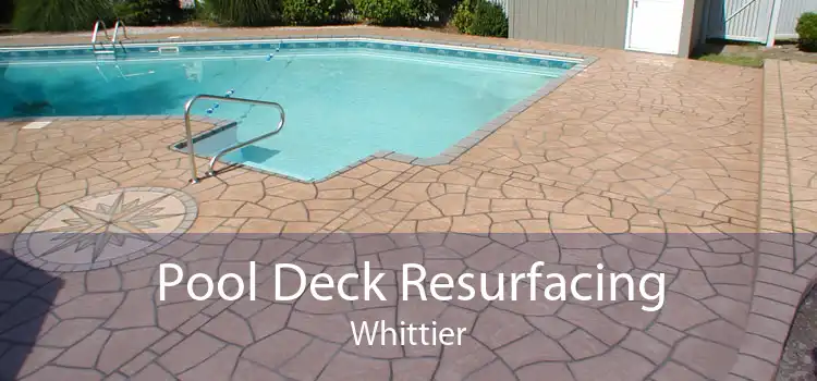 Pool Deck Resurfacing Whittier